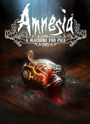 AmnesiaAMachineforPigs